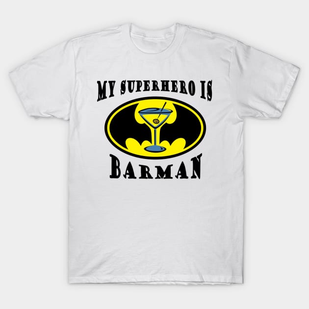 My superhero is Barman T-Shirt by YellowLion